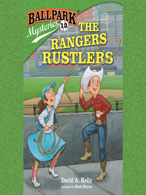 Title details for The Rangers Rustlers by David A. Kelly - Available